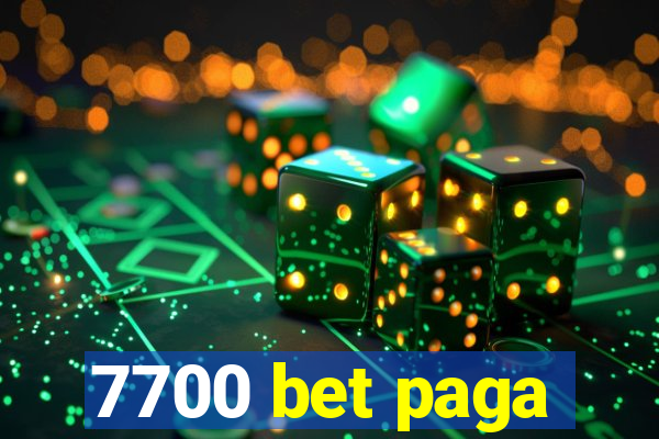 7700 bet paga