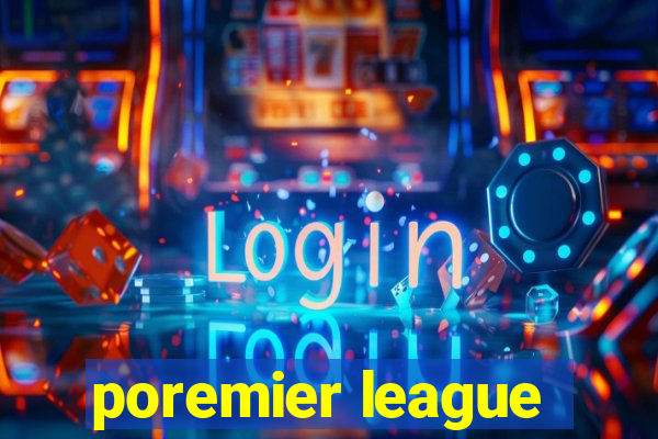 poremier league