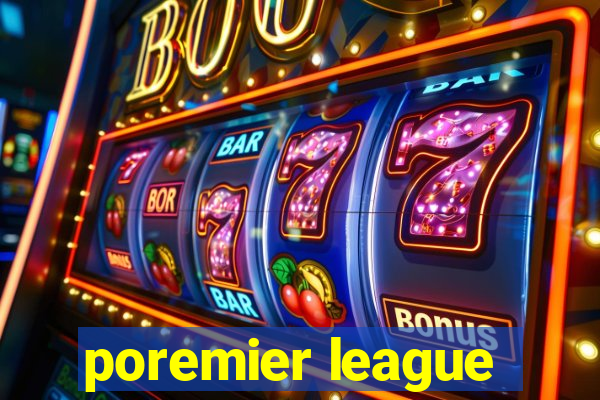 poremier league