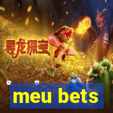 meu bets