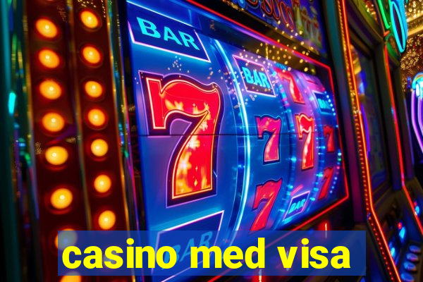 casino med visa