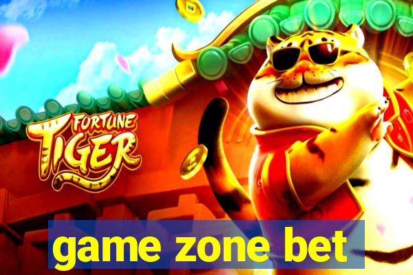 game zone bet