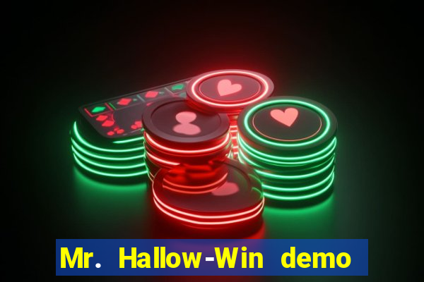 Mr. Hallow-Win demo mr halloween