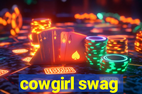 cowgirl swag