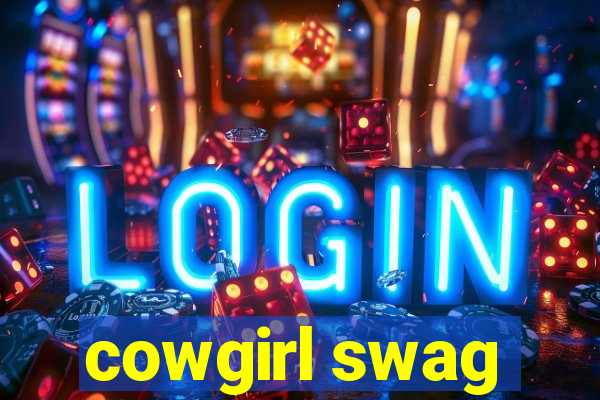 cowgirl swag