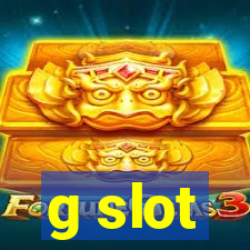 g slot