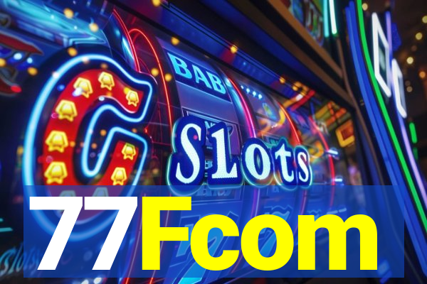 77Fcom