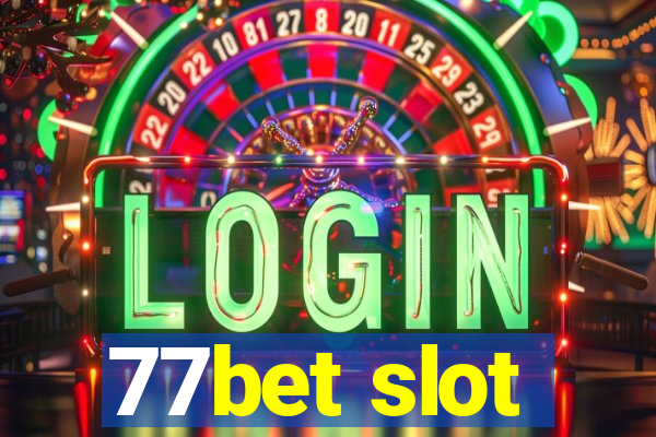 77bet slot