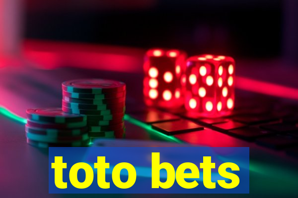 toto bets