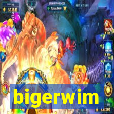 bigerwim