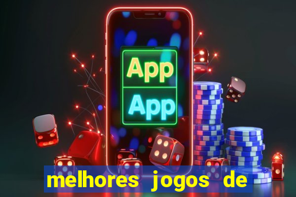 melhores jogos de aposta cassino