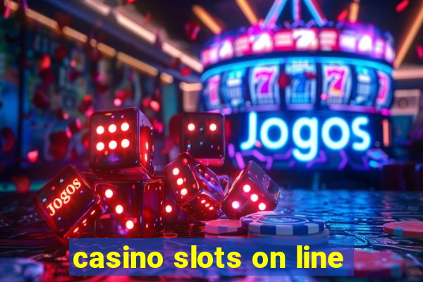 casino slots on line