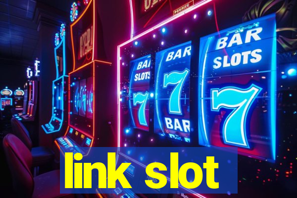 link slot