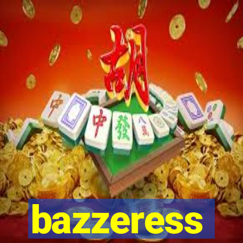 bazzeress