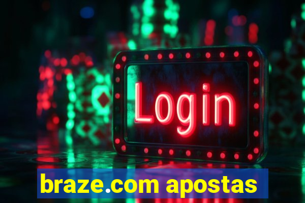 braze.com apostas