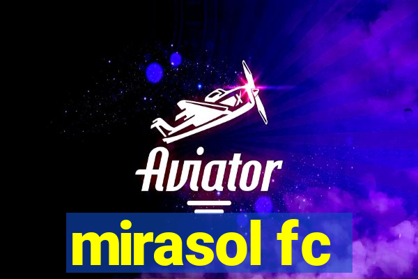 mirasol fc