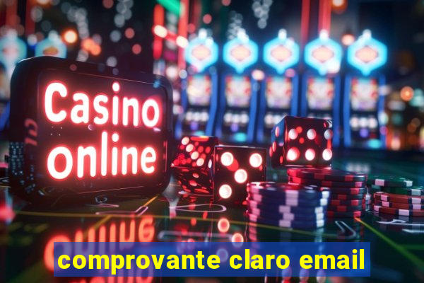 comprovante claro email