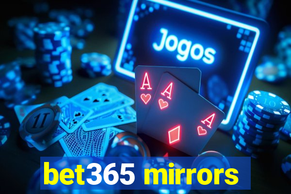 bet365 mirrors