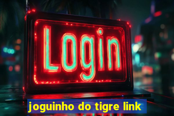 joguinho do tigre link