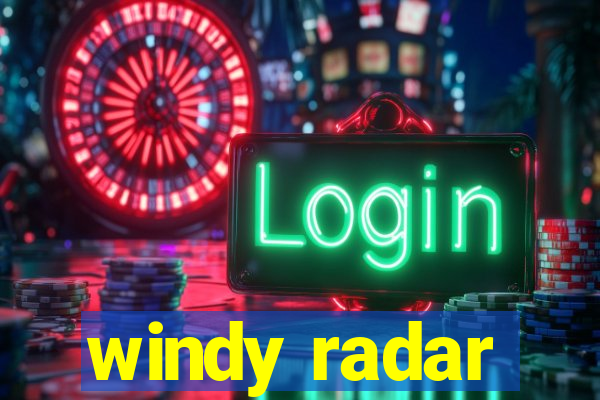 windy radar