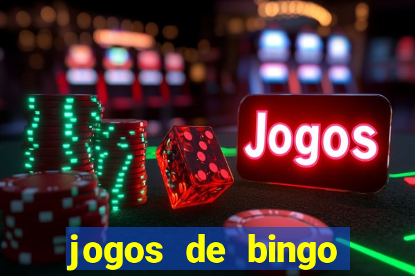 jogos de bingo valendo dinheiro