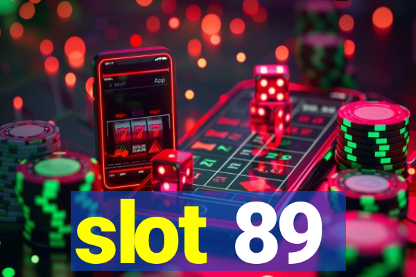 slot 89