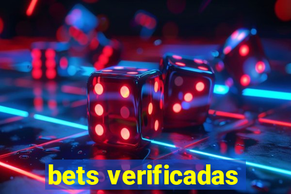 bets verificadas