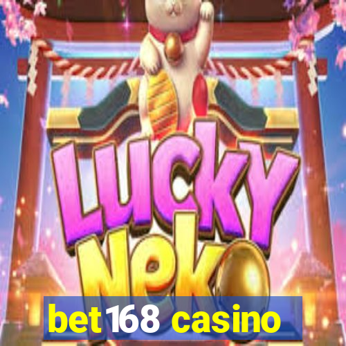 bet168 casino