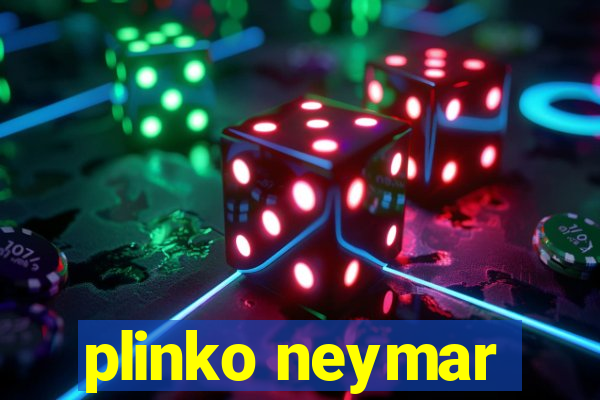 plinko neymar