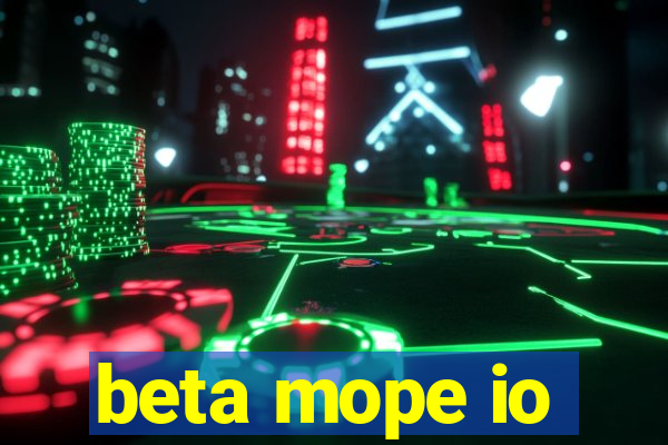 beta mope io