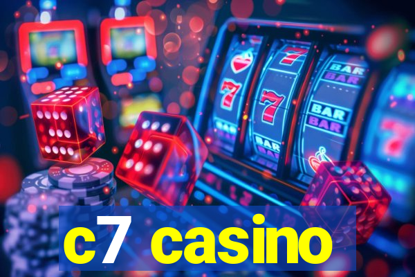 c7 casino