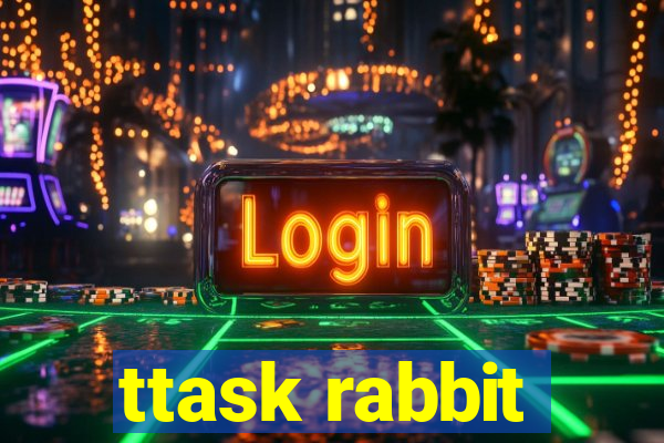 ttask rabbit