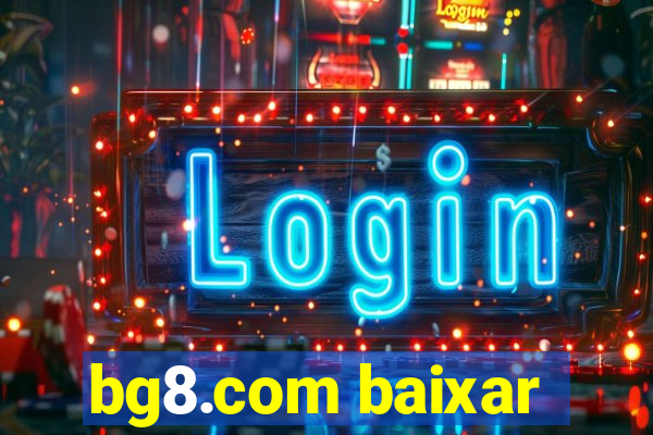 bg8.com baixar