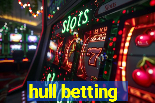 hull betting