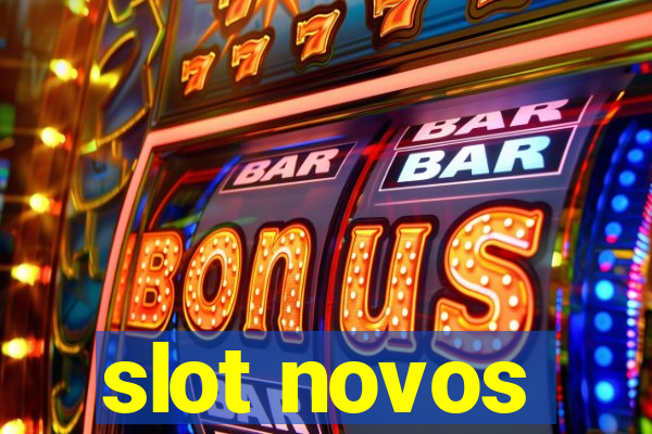 slot novos