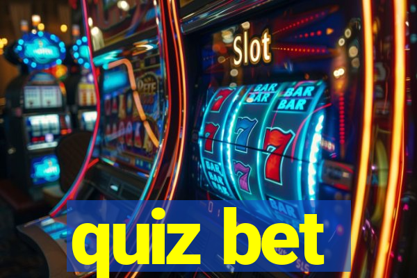 quiz bet