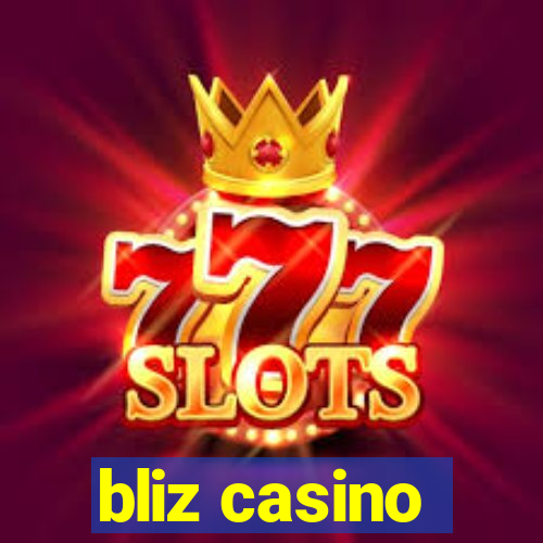 bliz casino