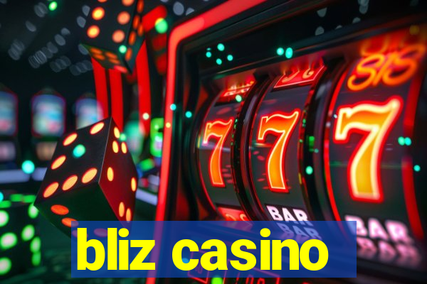 bliz casino