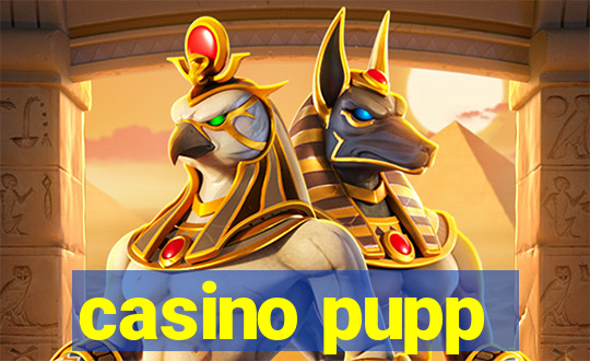 casino pupp