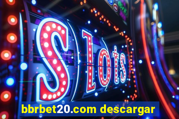 bbrbet20.com descargar