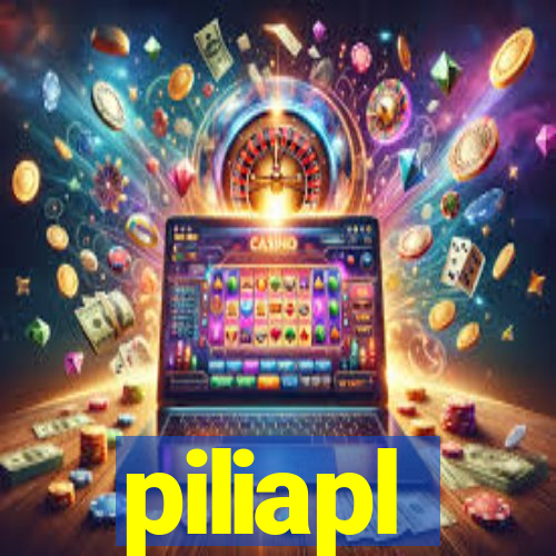 piliapl