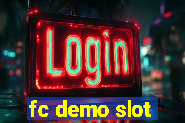 fc demo slot