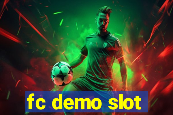 fc demo slot