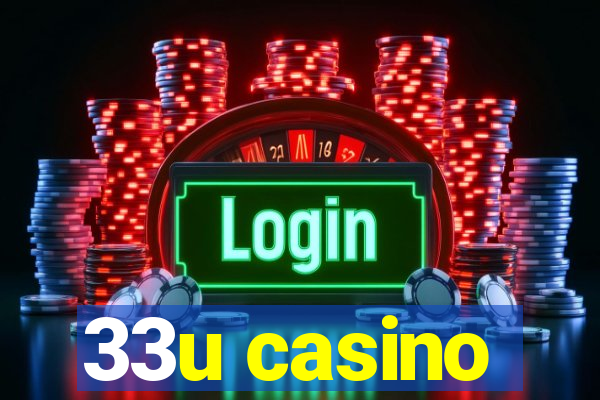 33u casino