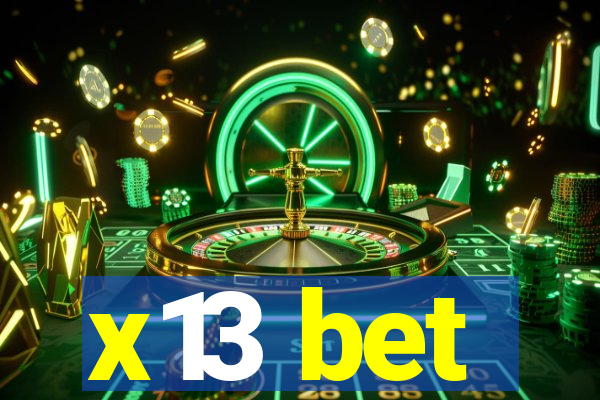 x13 bet