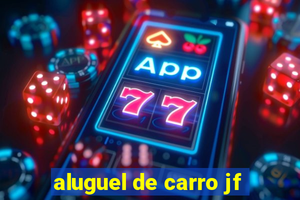 aluguel de carro jf