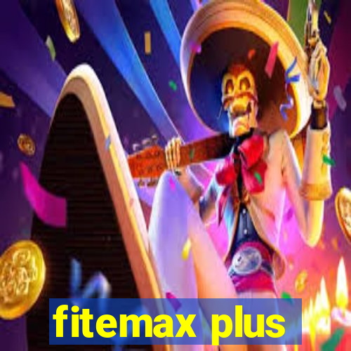 fitemax plus