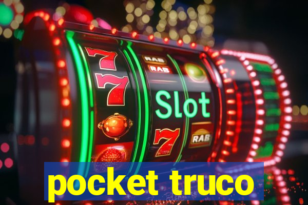 pocket truco