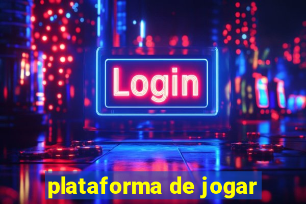 plataforma de jogar