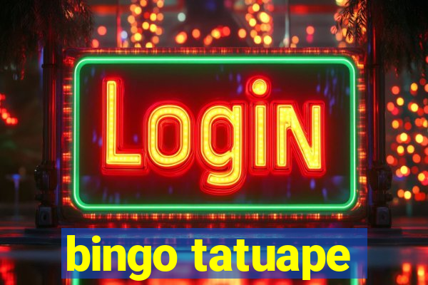 bingo tatuape